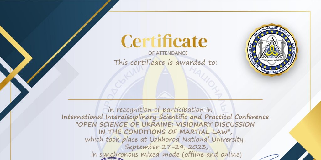 Сертифікати учасників та доповідачів Міжнародної міждисциплінарної науково-практичної конференції «ВІДКРИТА НАУКА УКРАЇНИ: ВІЗІЙНИЙ ДИСКУРС В УМОВАХ ВОЄННОГО СТАНУ» 27-29 вересня 2023 року Сертифікати учасників та доповідачів Міжнародної міждисциплінарної науково-практичної конференції «ВІДКРИТА НАУКА УКРАЇНИ: ВІЗІЙНИЙ ДИСКУРС В УМОВАХ ВОЄННОГО СТАНУ» 27-29 вересня 2023 року